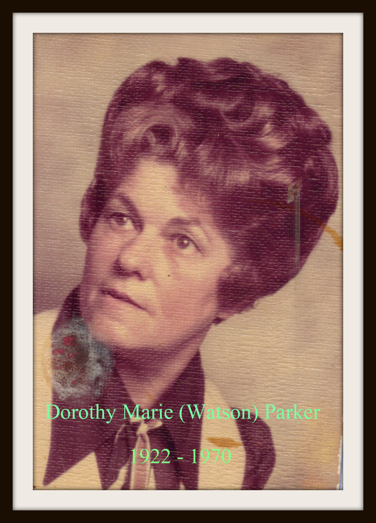 Dorothy Marie (Watson) Parker